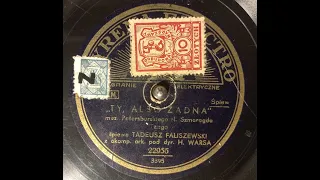 Tadeusz Faliszewski - "Ty albo żadna"