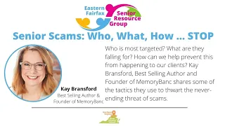 EFSRG - Senior Scams: Who, What, How … STOP