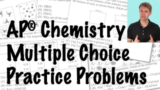 AP® Chemistry Multiple Choice Practice Problems