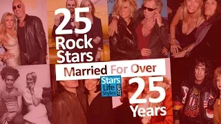 25 Rock Stars And Wives Married For Over 25 Years | Rockstar Then And Now | Celebrity Couples