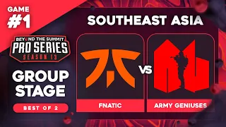 Fnatic vs Army Geniuses Game 1 - BTS Pro Series 13 SEA: Groups w/ Ares & Danog