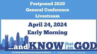 Early Morning Plenary: April 24 - General Conference 2020