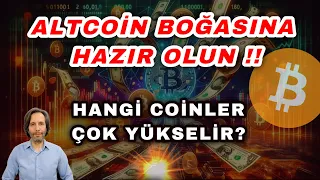 ALTCOIN BOĞASINA HAZIR OLUN !! NE ALMALI..? BITCOIN YENİ HEDEFİ NE OLUR?