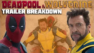 Deadpool & Wolverine | Trailer Breakdown