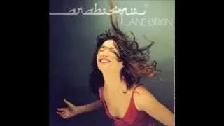 Jane Birkin .....Baby Alone In Babylone  ['Arabesque' album]