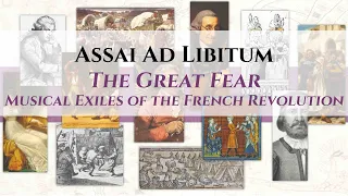 BLEMF24 | ASSAI AD LIBITUM ”THE GREAT FEAR: MUSICAL EXILES OF THE FRENCH REVOLUTION"