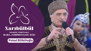 "Xarıbülbül" Musiqi Festivalı:  Polad Bülbüloğlu - Şən Azərbaycan