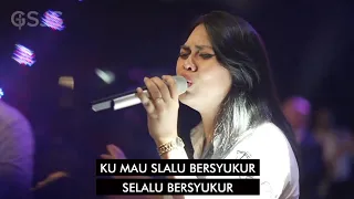 selalu bersyukur - Kamasean cover by GSJS worship