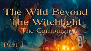 A Day at the Carnival | The Wild Beyond the Witchlight: The Campaign.  #1