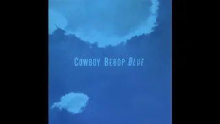 Cowboy Bebop OST - Road to the West (Extended Loop)