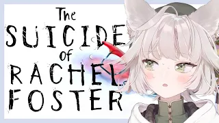 Vtuber Plays | The Suicide of Rachel Foster | Episode 1