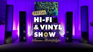 БОЛЬШОЙ РЕПОРТАЖ с выставки Fresh Hi-Fi & Vinyl Show в Санкт-Петербурге 2023