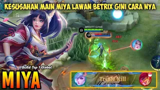 Kesusahan Lawan Beatrix Gini Caranya!! Build Miya Tersakit 2022 - Build Top 1 Global Miya |BANTAI