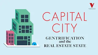 Capital City: Gentrification and the Real Estate State