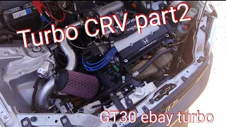 Turbo Crv part2