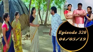 Kalyana Veedu | Tamil Serial | Episode 320 | 04/05/19 |Sun Tv |Thiru Tv