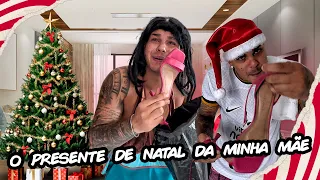 O PRESENTE DE NATAL DA MINHA MÃE