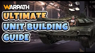 Warpath - Unit Building For Beginners | (Complete Unit Building Guide)