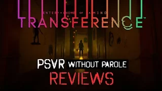 Transference | PSVR Review