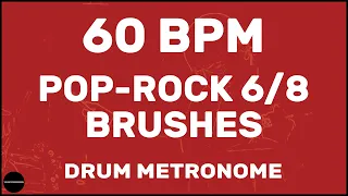 Pop-Rock 6/8 Brushes | Drum Metronome Loop | 60 BPM