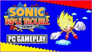 Sonic Triple Trouble 16-bit - PC Gameplay - SUPER Sonic and Tails Story Mode