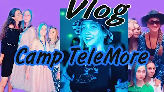 КЭМП ТЕЛЕВЕДУЩИХ И БЛОГЕРОВ TeleMore/встреча с Бузовой/Vlog/Milagros Mi