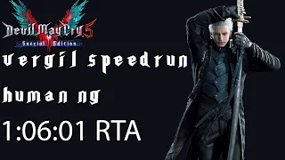 (OLD)Devil May Cry 5 Special Edition Speedrun -  NG Vergil Human- 1:06:01