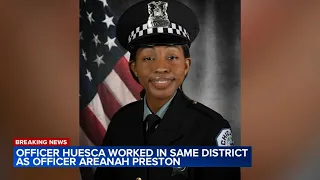 Fallen off-duty Chicago Police Ofc. Luis Huesca worked in same district as Ofc. Areanah Preston