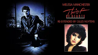 Melissa Manchester - Thief Of Hearts (Dance Mix) [Re-Extended by Gilles Nuytens]