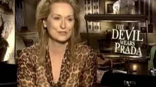 Meryl Streep - 'The Devil wears Prada' Interview