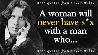 Quotes by Oscar Wilde for a deeper understanding of this world.