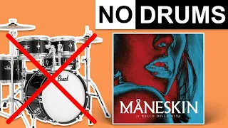 Fear for Nobody - Måneskin | No Drums (Play Along)