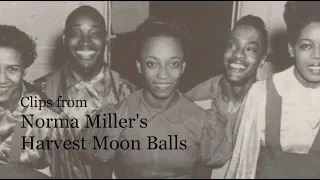 Norma Miller's Harvest Moon Ball years