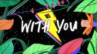 Kaskade, Meghan Trainor - With You [Lyrics/Lyric Video]