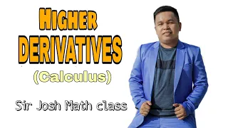 HIGHER DERIVATIVES (DIFFERENTIAL CALCULUS)