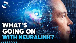 What's Going On With Neuralink?