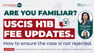 Are you familiar? USCIS H1B Fee Updates. How to ensure case is not rejected?