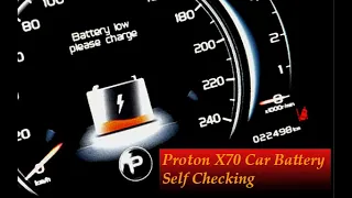 Proton X70 Car Battery Self Checking