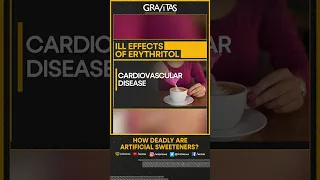 Gravitas: How deadly are artificial sweeteners?