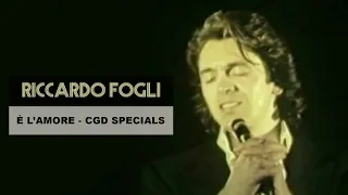 Riccardo Fogli - È l'amore - CGD Specials Video