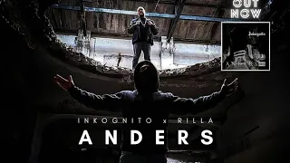 Inkognito x Rilla - Anders (Audio)