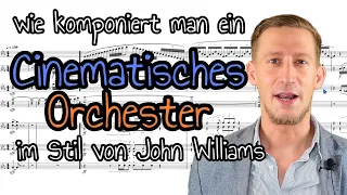 John Williams & Star Wars: Wie komponiert man ein cinematisches Orchester im Stile von John Williams