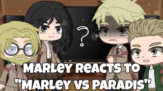 Marley reacts to "Marley vs Paradis" | Gacha Club | AOT | Videos are in the description