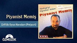 Piyanist Memiş - 2,4'lük Oyun Havaları (Potpuri)