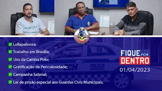 FIQUE POR DENTRO | SINDGUARDAS-SP | PROGRAMA 219 (01/04/2023)