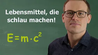 So essen Sie sich schlau (oder dumm) - Gehirnleistung einfach verbessern!