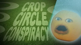 Annoying Orange - Crop Circle Conspiracy!