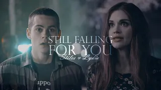 Stiles & Lydia || Still Falling for You