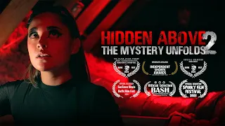 Hidden Above 2 - (an Award-winning Short Horror Film)