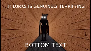 It Lurks chapters 1-3 (Roblox)